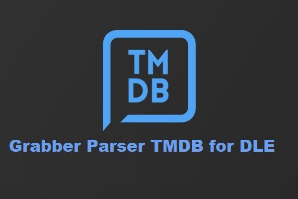 Grabber Parser TMDB MultiLanguage - граббер-парсер фильмов и сериалов по базе TMDB
